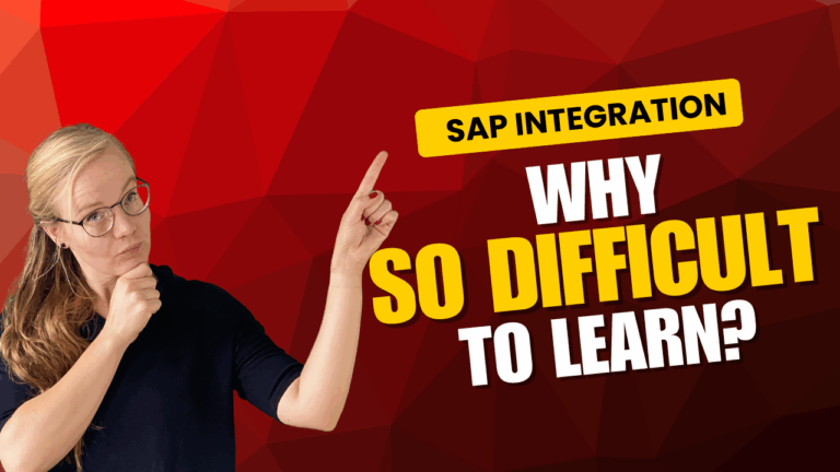 Why is SAP Integration so hard to learn? Top 3 hurdles explained by Integration Mentor